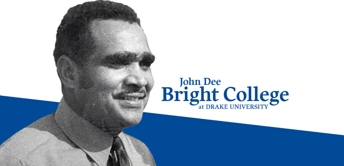 New John Dee Bright College at Drake University to Offer Two-Year Degrees
