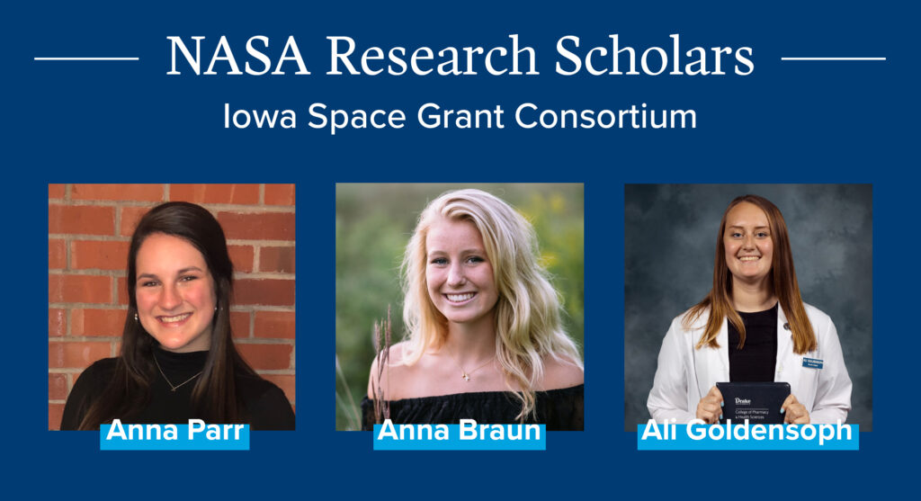 CPHS Students Awarded NASA Research Scholarships Drake University