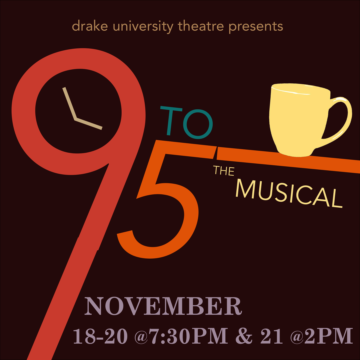 Drake Theatre presents “9 to 5 the Musical” Nov. 18–21