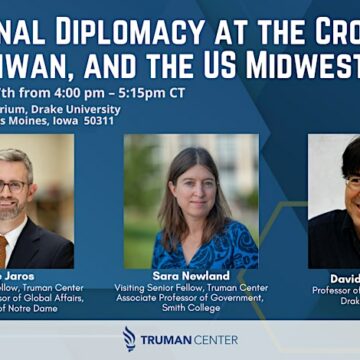 Panel Discussion: Subnational Diplomacy at the Crossroads: China, Taiwan, and the U.S. Midwest